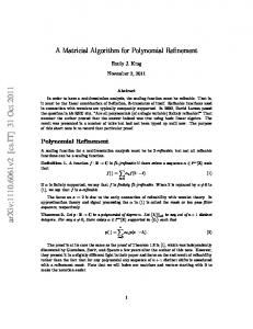 A Matricial Algorithm for Polynomial Refinement