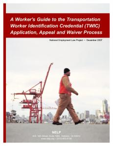 A Worker's Guide to the Transportation Worker Identification ...