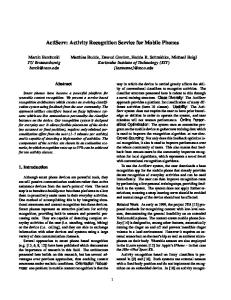 ActiServ: Activity Recognition Service for Mobile Phones - TecO