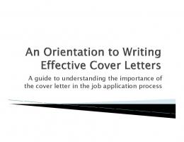 An Orientation to Writing Effective Cover Letters