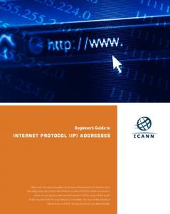 Beginner's Guide to INTERNET PROTOCOL (IP) ADDRESSES - Icann