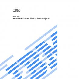 Blueprints: Quick Start Guide for installing and running KVM - IBM