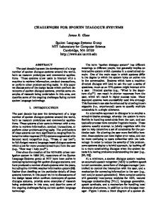 challenges for spoken dialogue systems - MIT Computer Science and ...