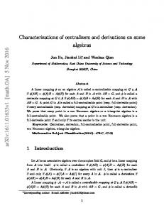 Characterizations of centralizers and derivations on some algebras