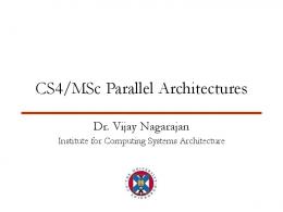 CS4/MSc Parallel Architectures