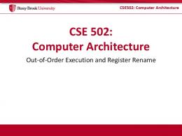 CSE 502: Computer Architecture - Computer Architecture Stony ...