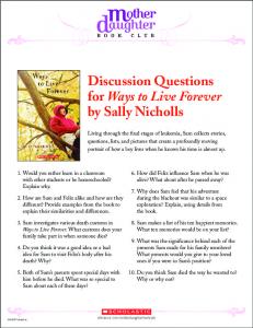 Discussion Questions for Ways to Live Forever by Sally ... - Scholastic
