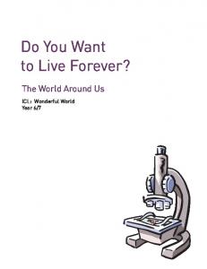 Do You Want to Live Forever?