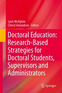 Doctoral Education: Research-Based Strategies for Doctoral Students ...