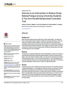 Exercise as an Intervention to Reduce Study-Related Fatigue ... - Plos
