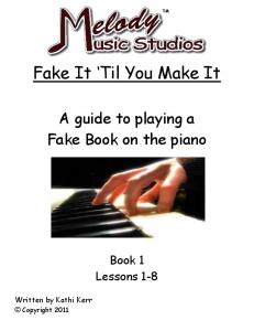 Fake It 'Til You Make It - Melody Music Studios