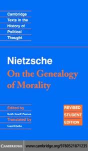 FRIEDRICH NIETZSCHE: On the Genealogy of Morality