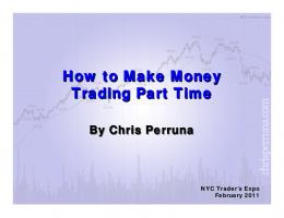 How-to-Make-Money-Trading-Part-Time - ChrisPerruna.com