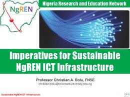 Imperatives for Sustainable NgREN ICT Infrastructure