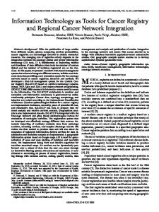 Information Technology as Tools for Cancer Registry and Regional