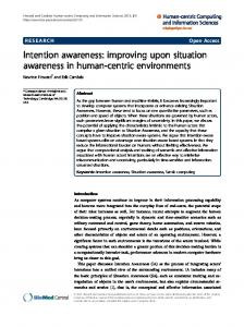 Intention awareness: improving upon situation awareness in human ...