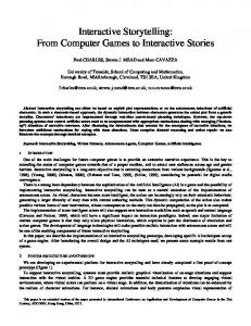 Interactive Storytelling: From Computer Games to ... - CiteSeerX