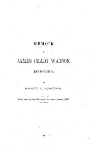 JAMES CRAIG WATSON. - National Academy of Sciences