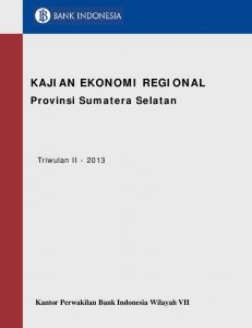 KAJIAN EKONOMI REGIONAL Provinsi Sumatera ... - Bank Indonesia