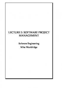 LECTURE 5: SOFTWARE PROJECT MANAGEMENT