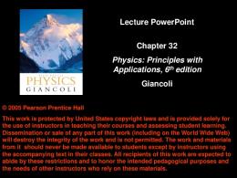 Lecture PowerPoint Chapter 32 Physics: Principles with Applications ...