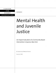 Mental Health and Juvenile Justice - Center for Court Innovation