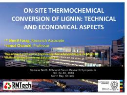 ON-SITE THERMOCHEMICAL CONVERSION OF LIGNIN ...