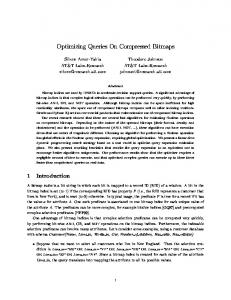 Optimizing Queries On Compressed Bitmaps 1 ... - Semantic Scholar