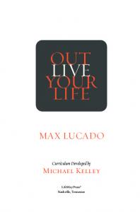 Outlife Your Life Workbook Sample - LifeWay