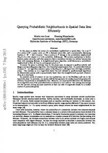 Querying Probabilistic Neighborhoods in Spatial Data Sets Efficiently