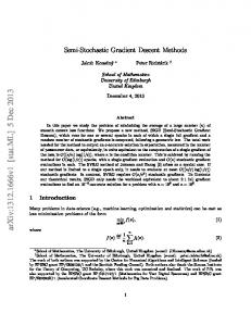 Semi-Stochastic Gradient Descent Methods