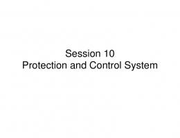 Session 10 Protection and Control System