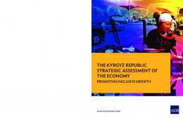 The Kyrgyz Republic: Strategic Assessment of the Economy