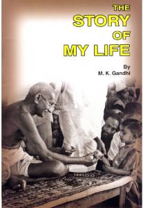 The Story of My Life by M.K.Gandhi
