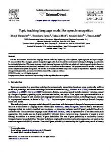 Topic tracking language model for speech ... - Semantic Scholar