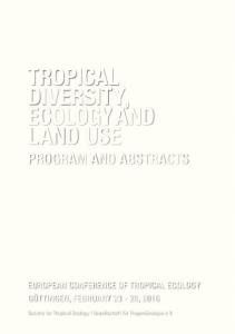 tropical diversity, ecology and land use - Society for Tropical Ecology