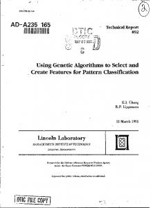 Using Genetic Algorithms to Select and Create