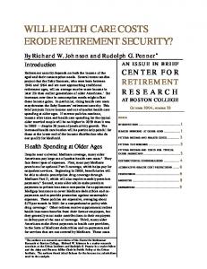 will health care costs erode retirement security? - CiteSeerX